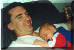 J & Dad 17 days old.jpg (535482 bytes)